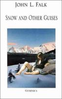 Snow and Other Guises (Essential Poets 90) 1550711113 Book Cover