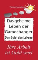 Das geheime Leben der Gamechanger (German Edition) 373861656X Book Cover