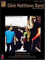Best of the Dave Matthews Band for Drums (Play-It-Like-It-Is) 1575602776 Book Cover