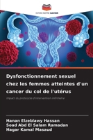Dysfonctionnement sexuel chez les femmes atteintes d'un cancer du col de l'utérus (French Edition) 6207196635 Book Cover