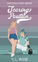 Scoring Position (Daytona Fury Series) B0DRFBS4QH Book Cover