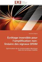 A0/00craatage Inversible Pour L Amplification Non-Lina(c)Aire Des Signaux Ofdm 3841797040 Book Cover