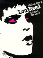Lou Reed: Between the Lines 0859651649 Book Cover