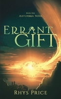 Errant Gift 103700535X Book Cover