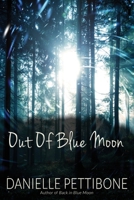 Out of Blue Moon 1506911943 Book Cover