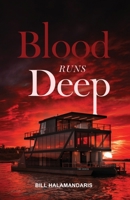 Blood Runs Deep: From Blood on the Capitol Trilogy B0DYFXHWSN Book Cover