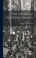 The Cruise of the Hippocampus 1021702153 Book Cover