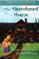 The Abandoned House (Susan and Jim's Adventure) B0875W7D8F Book Cover