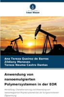 Anwendung von nanoemulgierten Polymersystemen in der EOR (German Edition) 6208794382 Book Cover