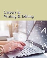 Careers in Writing & Editing: Print Purchase Includes Free Online Access 1642653950 Book Cover