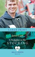 A Firefighter in Her Stocking 0373215576 Book Cover