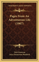 Pages From an Adventurous Life 1017939675 Book Cover