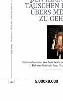 Den Himmel täuschen um übers Meer zu gehen 3839160057 Book Cover