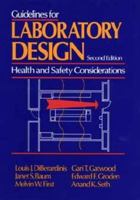 Guidelines for Laboratory Design: Health and Safety Considerations 0471554634 Book Cover