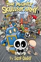 The Mighty Skullboy Army Vol. 2 1595828729 Book Cover