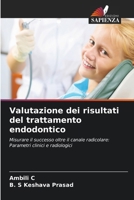 Valutazione dei risultati del trattamento endodontico (Italian Edition) 6202472502 Book Cover