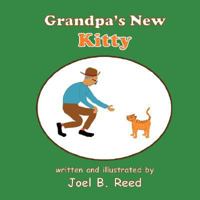 Grandpa's New Kitty 1933482656 Book Cover