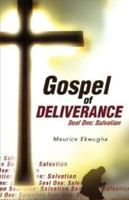 Gospel of Deliverance 160647099X Book Cover