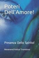Poteri Dell'Amore!: Presenza Dello Spirito! B08TQG36KL Book Cover