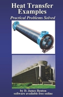 Heat Transfer Examples: Practical Problems Solved B0C1J3J6LH Book Cover