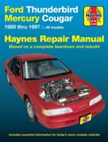 Ford Thunderbird and Mercury Cougar, 1989-1997 (Haynes Manuals)