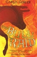 The Bull Raid 1405224649 Book Cover