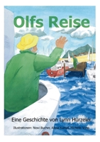Olfs Reise (German Edition) 3758374650 Book Cover