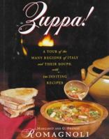 Zuppa!: A Tour of the Many Regions of Italy and Their Soups 0805038337 Book Cover