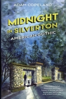 Midnight in Silverton: American Gothic 0578724049 Book Cover