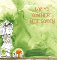 Darly's Adventure In The Garden 177725308X Book Cover