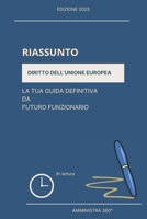 Diritto dell'Unione Europea: la tua guida definitiva da futuro funzionario B0FX7FRF9Q Book Cover