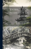 Journal D'un Interprète En Chine... 1021582638 Book Cover