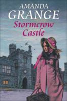 Stormcrow Castle 1478186488 Book Cover