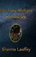 The Time Shifters Chronicles volume 2 B088XXLHGV Book Cover