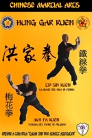 Hung Gar Kuen - Tid Sin Kuen, Moi Fa Kuen: Chinese Martial Arts B08WZBYZ51 Book Cover