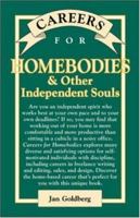 Careers for Homebodies & Other Independent Souls (Careers for You Series) 0071476164 Book Cover
