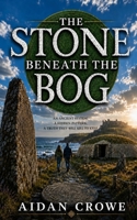The Stone Beneath The Bog B0H28QXFHK Book Cover