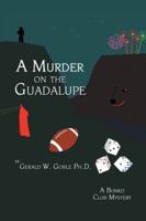 A Murder on the Guadalupe: A Bunko Club Mystery 0595530494 Book Cover