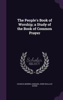 The People's Book of Worship B0BPDVSH3T Book Cover