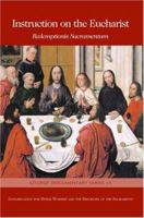 Instruction on the Eucharist 1574556193 Book Cover