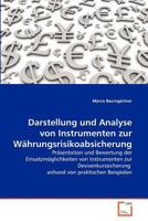 Darstellung und Analyse von Instrumenten zur Währungsrisikoabsicherung 3639354214 Book Cover