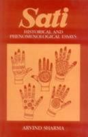 Sati: Historical and Phenomenological Essays 8120804643 Book Cover