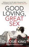 Good Loving, Great Sex 0091839076 Book Cover