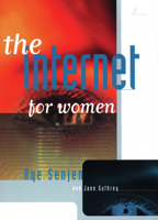 The Internet for Women: Travel and Culture 1875559523 Book Cover