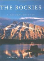 The Rockies: A Natural History 1553651146 Book Cover