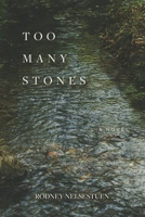 Too Many Stones B0CQCBG8GP Book Cover