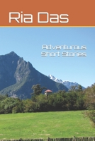 Adventurous Short Stories B0C1JJVM57 Book Cover
