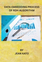 Data Embedding Process of RDH Algorithm 1962116891 Book Cover