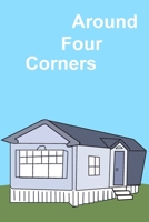 Around Four Corners 1667120107 Book Cover