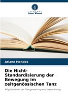 Die Nicht-Standardisierung der Bewegung im zeitgenössischen Tanz (German Edition) 6208375118 Book Cover